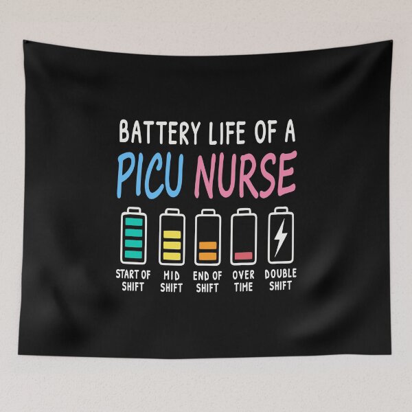 Item preview, Battery life of a PICU nurse humor chart designed and sold by HandicraftArt.