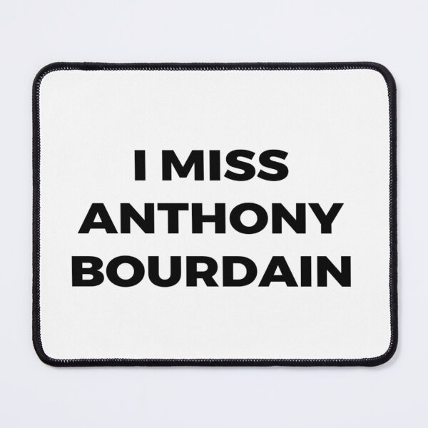 Item preview, I miss Anthony Bourdain designed and sold by towongfig.