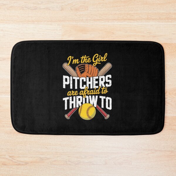 Item preview, I'M The Girl Pitchers Are Afraid To Throw To Softball designed and sold by HeinzanoWeno.