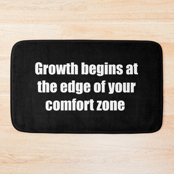 Item preview, Growth begins at the edge of your comfort zone designed and sold by TheRefinedMind.
