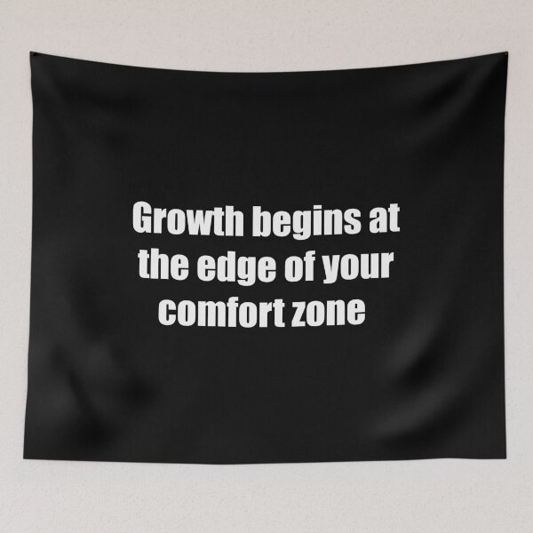 Item preview, Growth begins at the edge of your comfort zone designed and sold by TheRefinedMind.