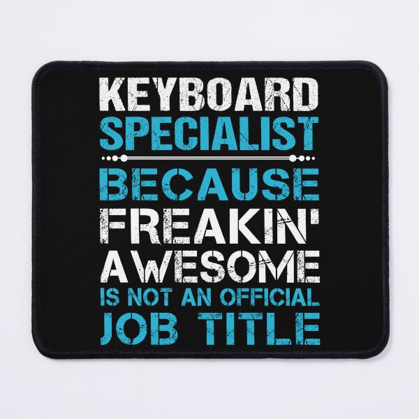 Item preview, Keyboard Specialist designed and sold by aswmhmlc71.