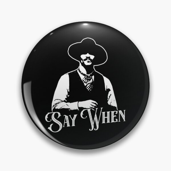 Item preview,  Say When V.2  designed and sold by DanaSmith1.