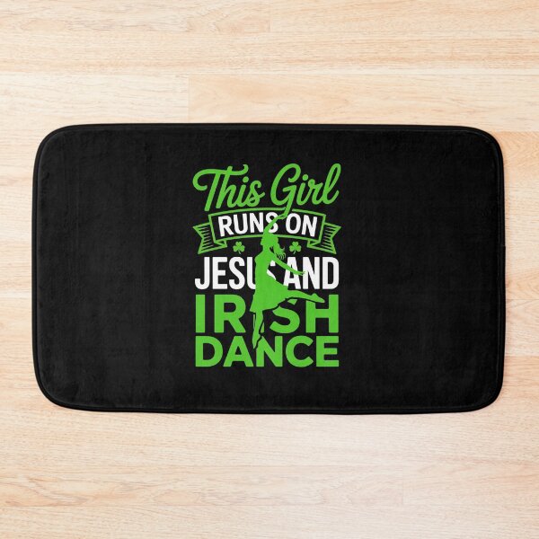 Item preview, Irish Dancing This Girl Runs On Jesus And Irish Dance designed and sold by HeinzanoWeno.