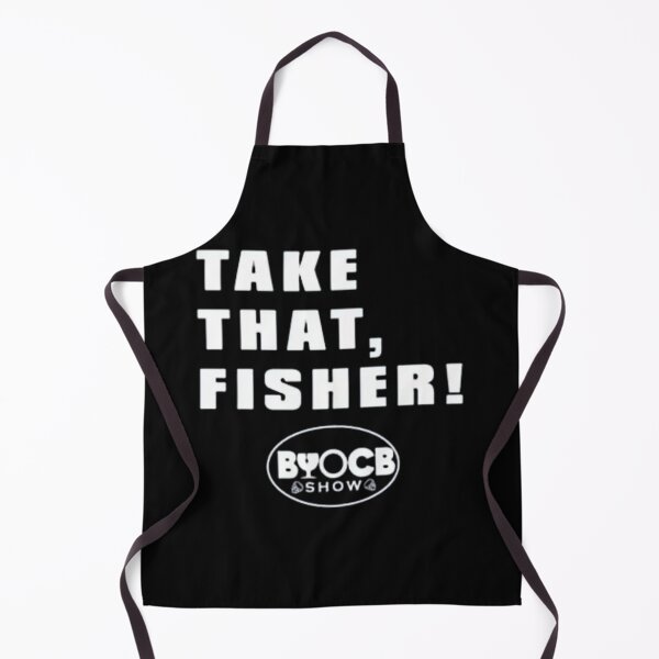 Item preview, BYOCB Take That, Fisher! designed and sold by BYOCBSTORE.