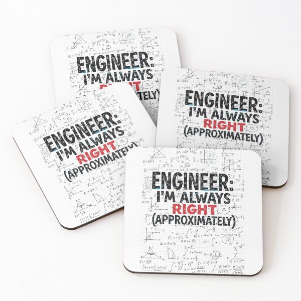 Item preview, Engineer: I'm always right (approximately) designed and sold by FitEnvy.