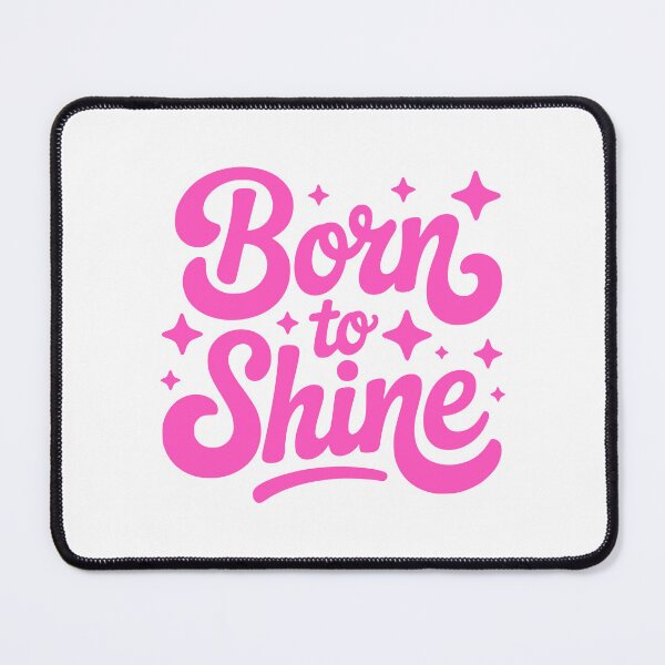 Item preview, Born To Shine! Pink Girly Gift designed and sold by PMCreative.