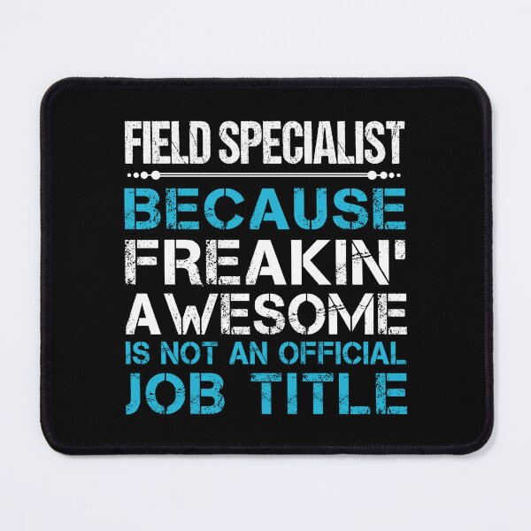 Item preview, Field Specialist designed and sold by aswmhmlc71.
