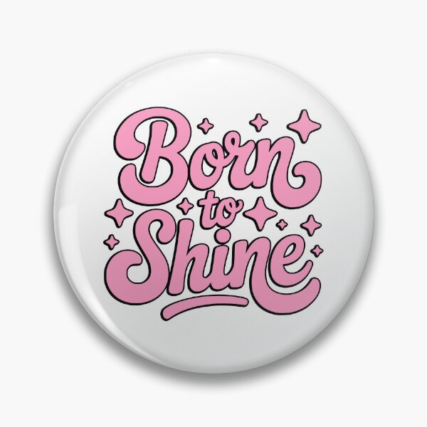 Item preview, Born To Shine! Pink Girly Quote designed and sold by PMCreative.