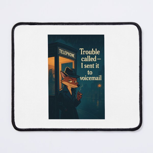 Item preview, Trouble Called — I Sent It to Voicemail | Retro Fox Noir Detective Art designed and sold by WhimsyByPaul.redbubble.com.