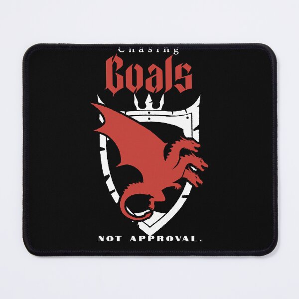 Item preview, Chasing Goals Not Approval Medieval Dragon Motivational Design designed and sold by MGK22.