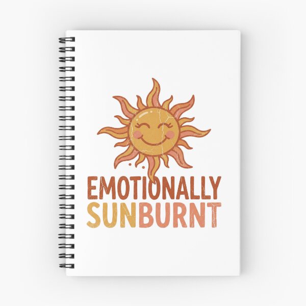 Item preview, Emotionally Sunburnt designed and sold by YourDesignVibes.