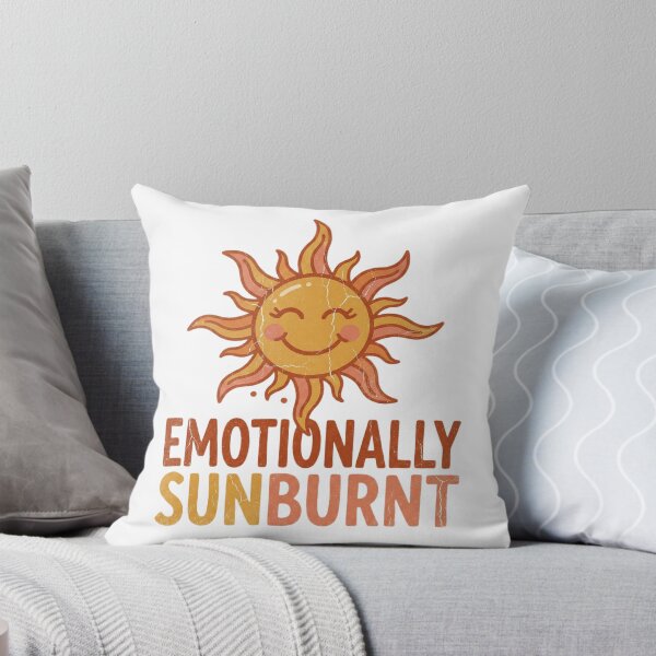 Item preview, Emotionally Sunburnt designed and sold by YourDesignVibes.