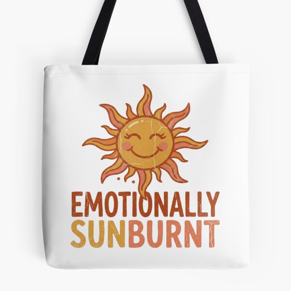 Item preview, Emotionally Sunburnt designed and sold by YourDesignVibes.