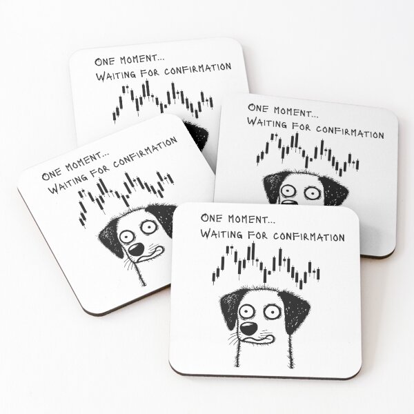 Item preview, Waiting for Confirmation – Funny Trader Quote with Dog & Candlestick Chart designed and sold by Kovrika.