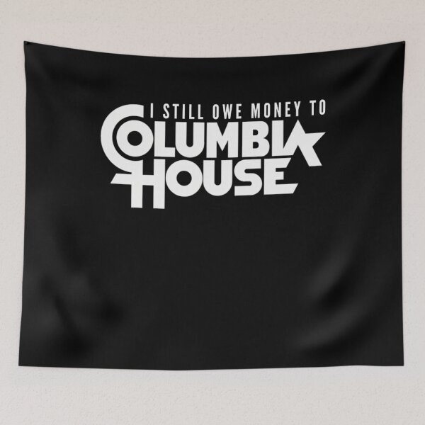 Item preview,  Still Owe Money To Columbia House  designed and sold by JOSEEScaNDON1.
