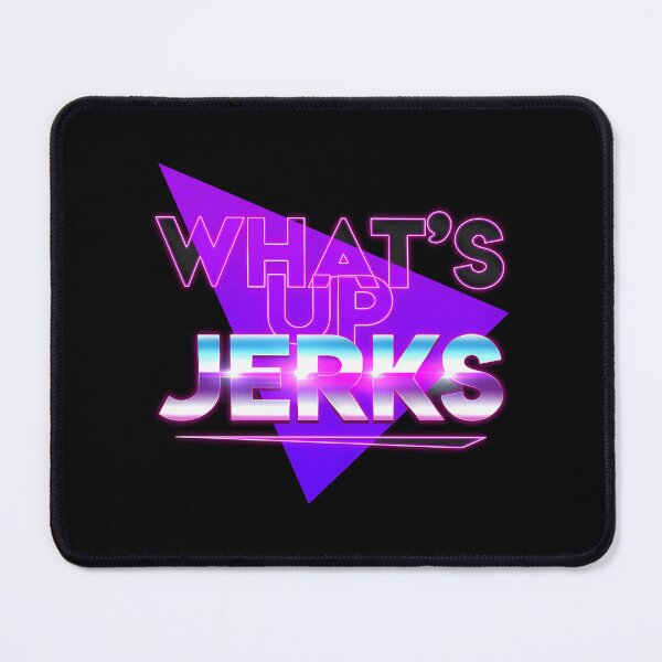 Item preview, What'S Up Jerks designed and sold by Amaliacalip21.