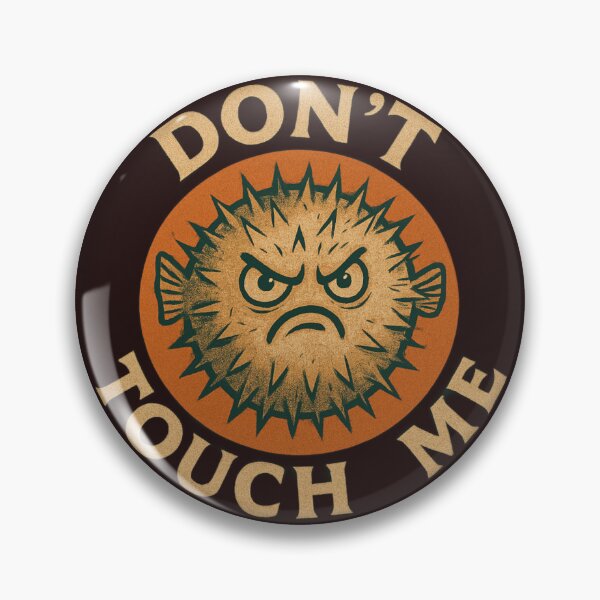 Item preview, Don't Touch Me Puffer fish designed and sold by Planetporridge.