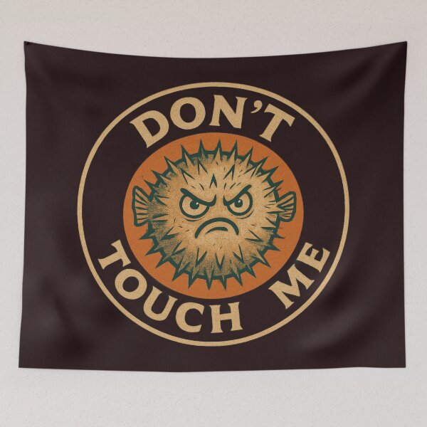 Item preview, Don't Touch Me Puffer fish designed and sold by Planetporridge.