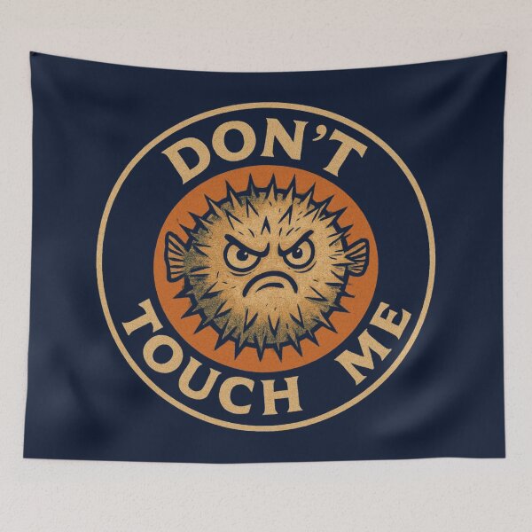 Item preview, Don't Touch Me Pufferfish Artwork designed and sold by Planetporridge.
