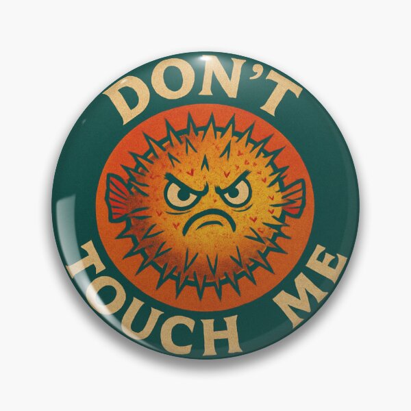 Item preview, Don't Touch Me Pufferfish Design designed and sold by Planetporridge.
