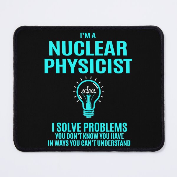 Item preview, Nuclear Physicist designed and sold by liviawong435.