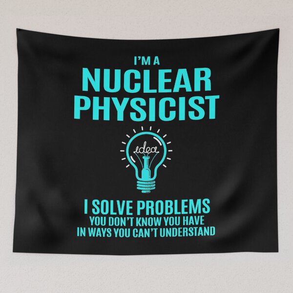 Item preview, Nuclear Physicist designed and sold by liviawong435.