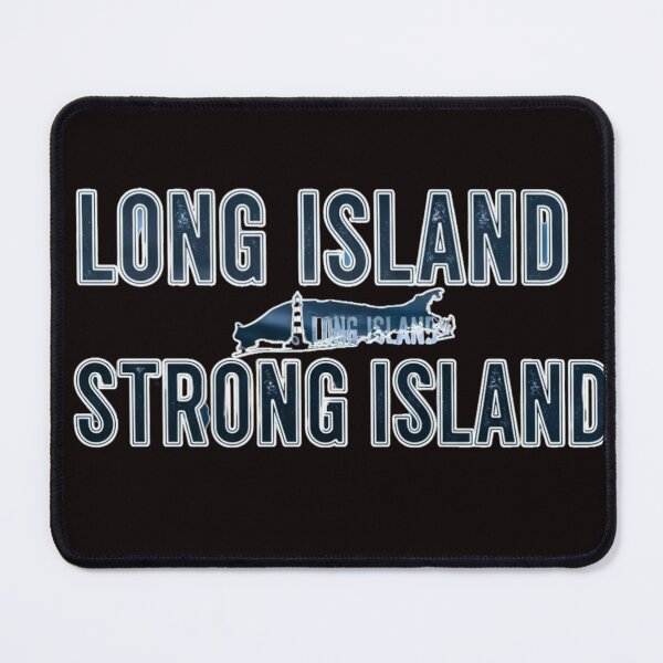 Item preview, Long Island: Strong Island Attitude designed and sold by FitEnvy.