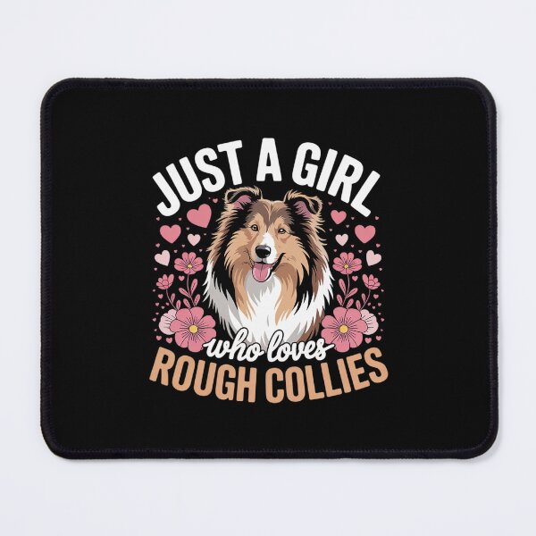 Item preview, Floral Rough Collie Dog Just A Girl Who Loves Rough Collies designed and sold by MathisBellanger.