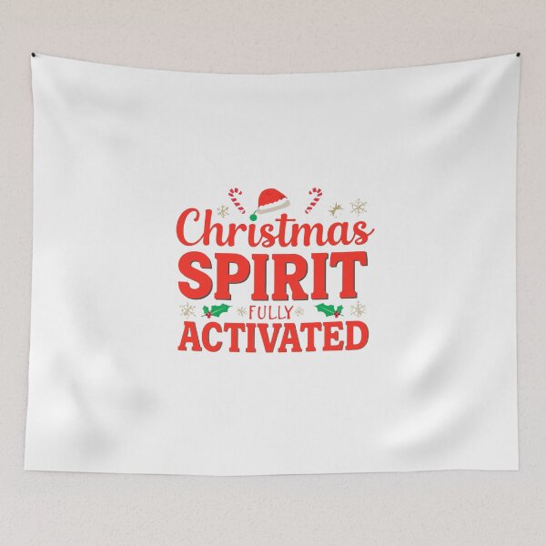 Item preview, Christmas Spirit Fully Activated – Festive Holiday Quote Design designed and sold by Graphic Therapist.