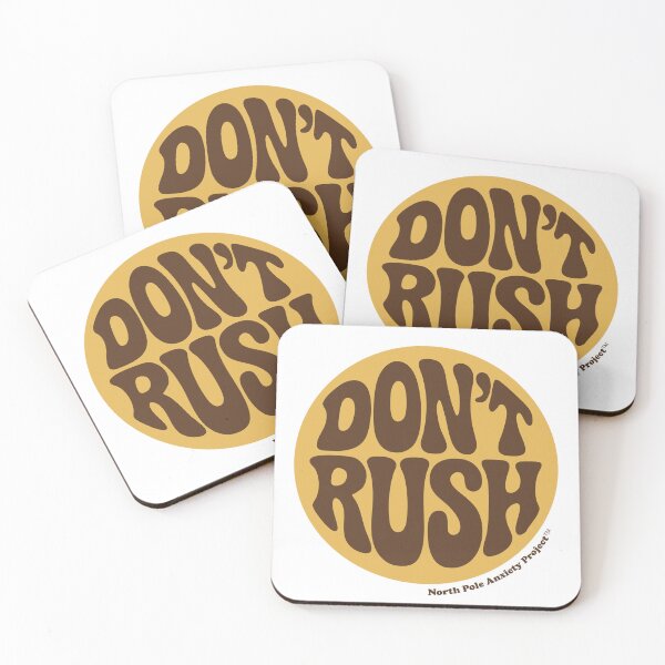 Item preview, Don't Rush – Slow-Life Holiday Badge designed and sold by Tattee.