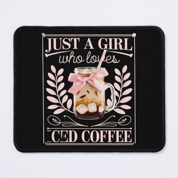 Item preview, Coquette Bow Just a Girl Who Loves Iced Coffee Cold Brew designed and sold by lilLilaBatArt.