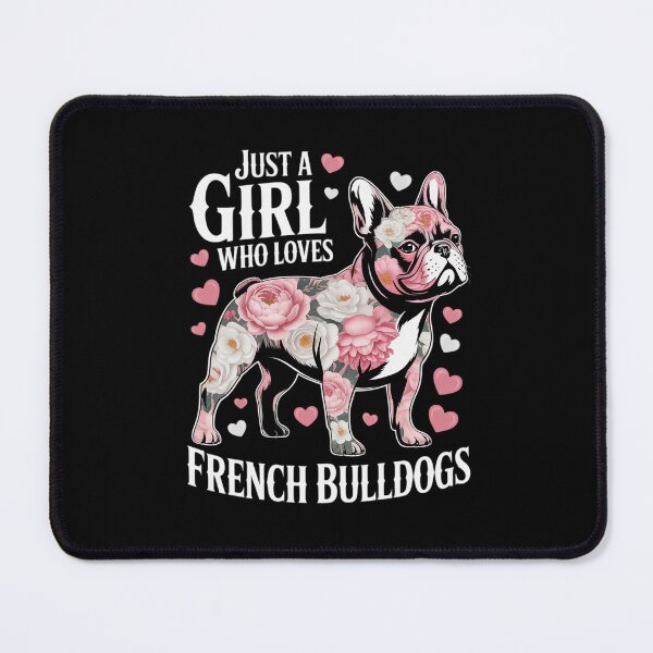 Item preview, French Bulldog Just A Girl Who Loves Dog Flower Women Floral designed and sold by MathisBellanger.