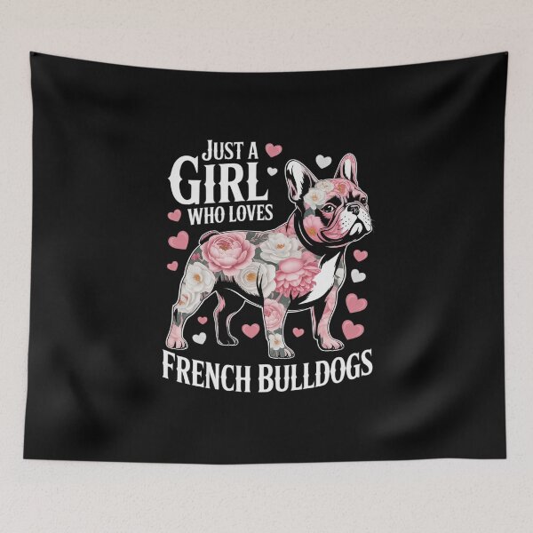Item preview, French Bulldog Just A Girl Who Loves Dog Flower Women Floral designed and sold by MathisBellanger.