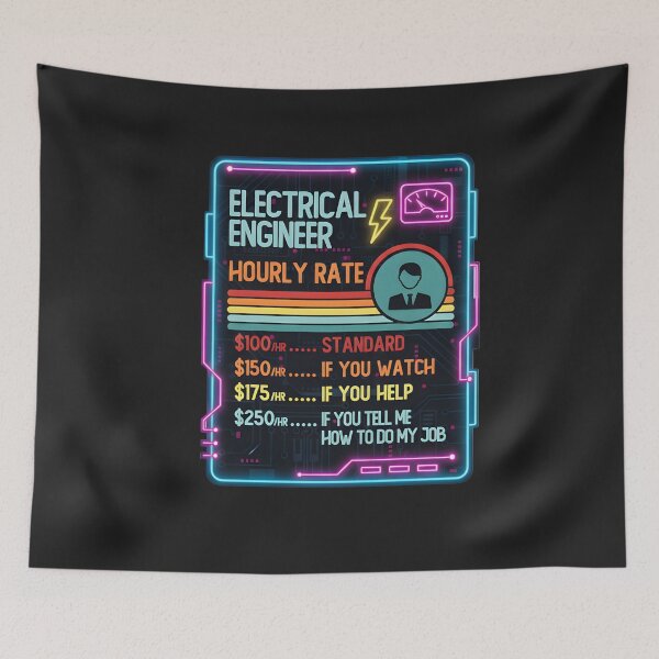 Item preview, Electrical Engineer Hourly Rate Job Humor designed and sold by hexenor.