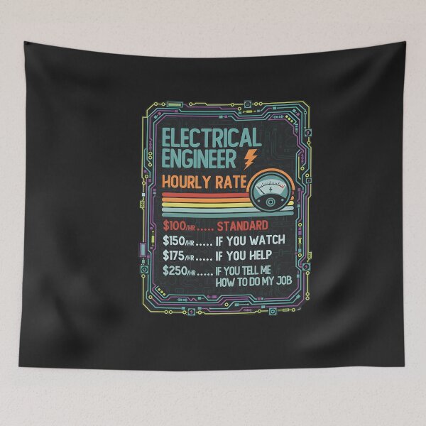 Item preview, Electrical Engineer Hourly Rate Job Humor Funny Career designed and sold by hexenor.