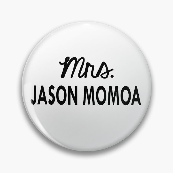 Item preview, Mrs Jason Momoa Miss designed and sold by Sasya.