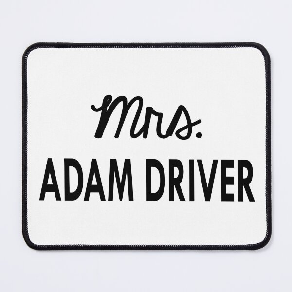 Item preview, Mrs Adam Driver Miss designed and sold by Sasya.