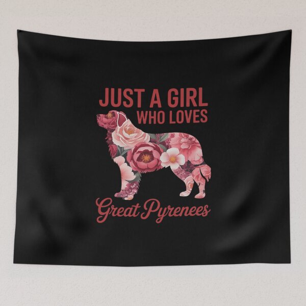 Item preview, Great Pyrenees Just A Girl Who Loves Dog Flower Floral5  designed and sold by MathisBellanger.