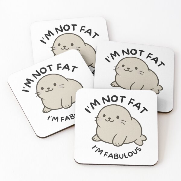 Item preview, I'm Not Fat I'm Fabulous Seal designed and sold by BeagleDesigns.