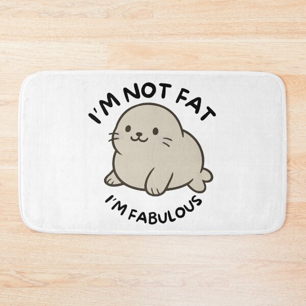 Item preview, I'm Not Fat I'm Fabulous Seal designed and sold by BeagleDesigns.
