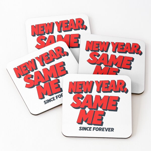 Item preview, New Year Same Me – Since Forever Anti‑Resolution designed and sold by PunchText designs.