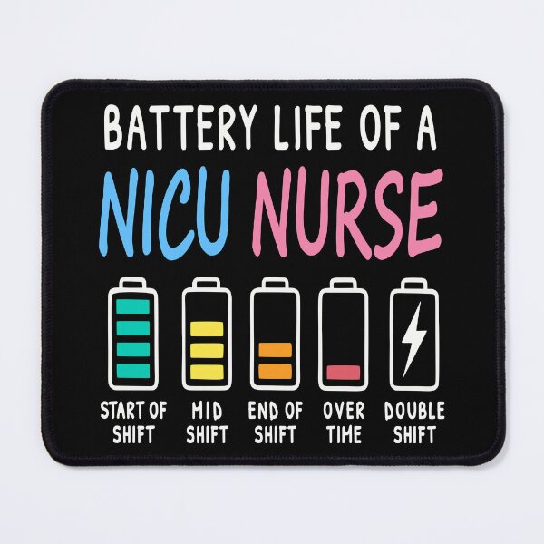 Item preview, Battery life of a NICU nurse humor chart designed and sold by HandicraftArt.