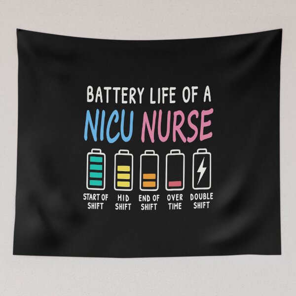 Item preview, Battery life of a NICU nurse humor chart designed and sold by HandicraftArt.