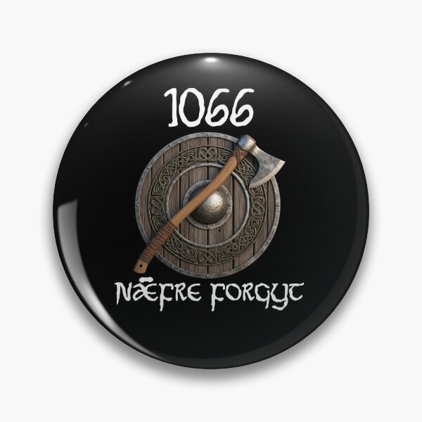Item preview, 1066 Naefre Forgyt Never Forget Viking England History designed and sold by Sendowart.