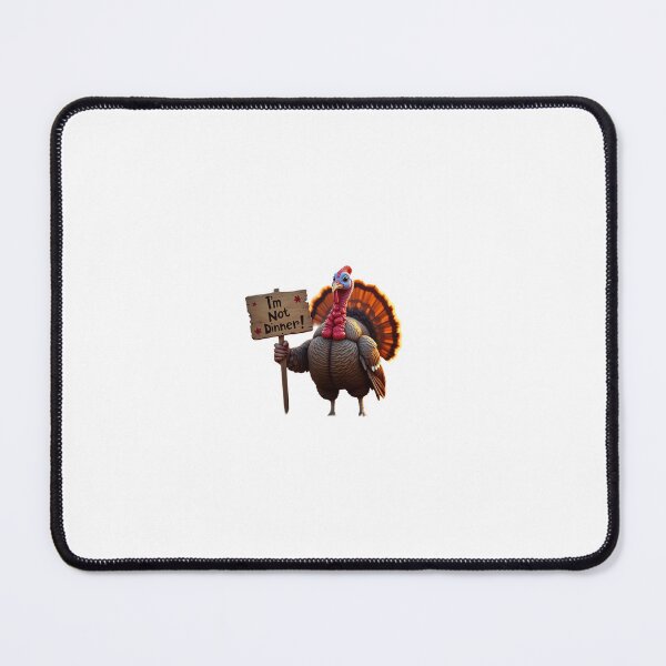 Item preview, Turkey holding a sign: “I’m Not Dinner!” designed and sold by STICKERS FOR SALE NOW.