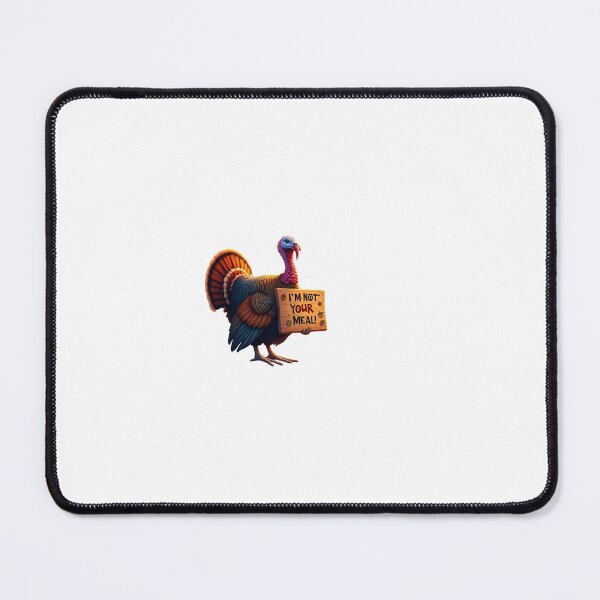 Item preview, Turkey holding a sign: “I’m Not Dinner!” designed and sold by STICKERS FOR SALE NOW.
