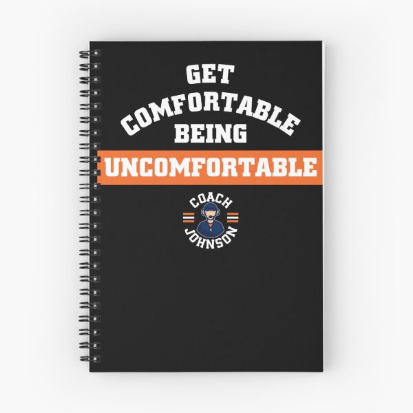 Item preview, Chicago Bears Ben Johnson Get Comfortable Being Uncomfortable Quote Graphic designed and sold by Le Huy.