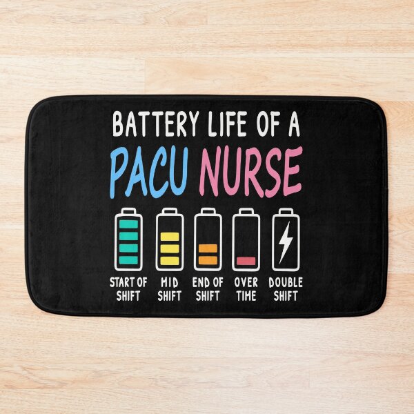 Item preview, Battery life of a PACU nurse levels humor designed and sold by HandicraftArt.