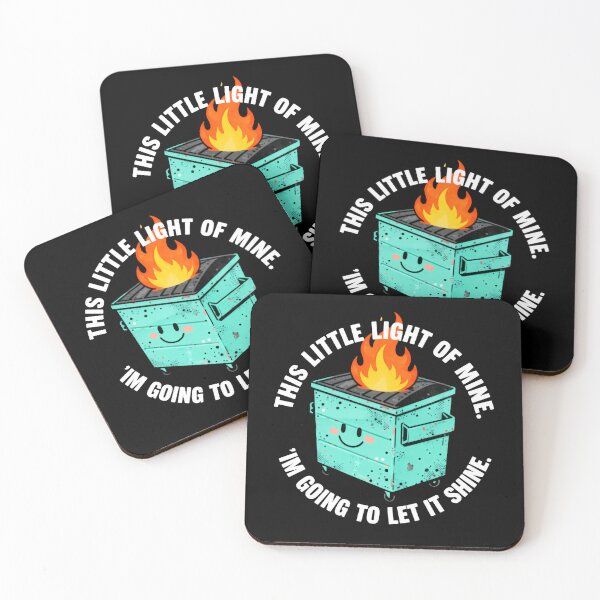 Item preview, This Little Light Of Mine I'm Gonna Let It Shine Dumpster Fire Response Team Charming designed and sold by SkeletonsDanger.